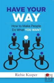 Have Your Way