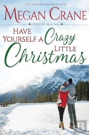 Have Yourself A Crazy Little Christmas