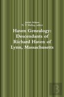 Haven Genealogy: Descendants Of Richard Haven Of Lynn, Massachusetts