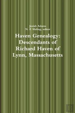 Bertrand.pt - Haven Genealogy: Descendants Of Richard Haven Of Lynn, Massachusetts