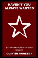 Haven'T You Always Wanted To Learn More About Our Solar System?