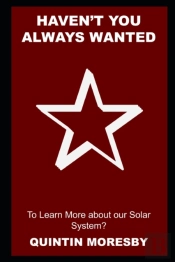 Haven'T You Always Wanted To Learn More About Our Solar System?
