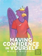 Having Confidence In Yourself