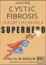Having Cystic Fibrosis Is A Lot Like Being A Super Hero
