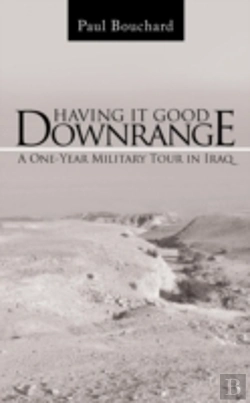 Bertrand.pt - Having It Good Downrange: A One-Year Mil