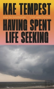 Having Spent Life Seeking