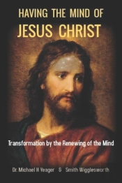 Having The Mind Of Jesus Christ