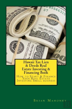 Bertrand.pt - Hawaii Tax Lien & Deeds Real Estate Investing & Financing Book