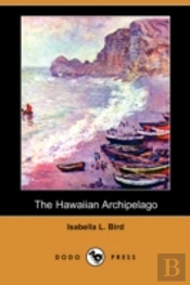 Hawaiian Archipelago (Dodo Press)