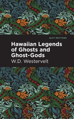 Bertrand.pt - Hawaiian Legends Of Ghosts And Ghost-Gods