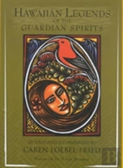 Hawaiian Legends Of The Guardian Spirits