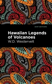 Hawaiian Legends Of Volcanoes