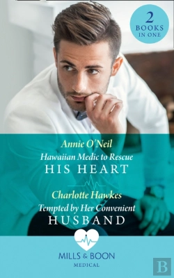 Bertrand.pt - Hawaiian Medic To Rescue His Heart / Tempted By Her Convenient Husband