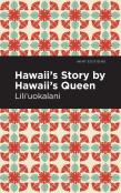 Hawaii'S Story By Hawaii'S Queen