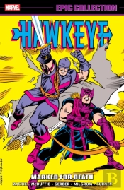 Hawkeye Epic Collection: Marked For Death