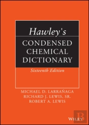 Hawley'S Condensed Chemical Dictionary