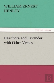 Hawthorn And Lavender With Other Verses