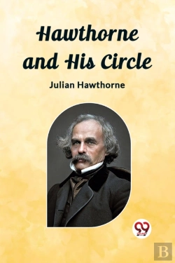 Bertrand.pt - Hawthorne And His Circle (Edition2023)