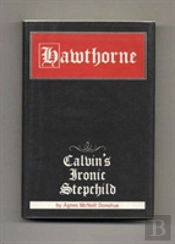 Hawthorne Calvins Ironic
