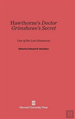 Bertrand.pt - Hawthorne'S Doctor Grimshawe'S Secret