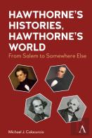 Hawthorne'S Histories, Hawthorne'S World