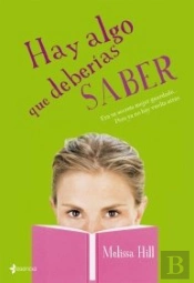 Hay Algo Que Deber¡As Saber
