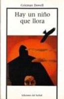 Hay Un Niño Que Llora