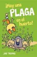 Hay Una Plaga En El Huerto!