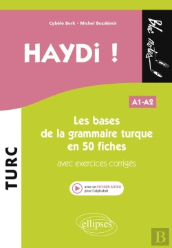 Bertrand.pt - Haydi ! Les Bases De La Grammaire Turque En 50 Fiches ; A1-A2 ; Avec Exercices Corrigés