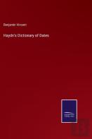 Haydn'S Dictionary Of Dates
