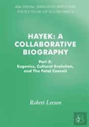 Hayek: A Collaborative Biography