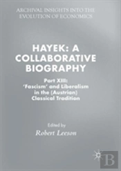 Hayek: A Collaborative Biography