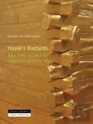 Hayek'S Bastards