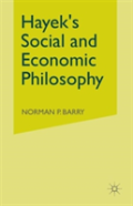 Hayek'S Social And Economic Philosophy