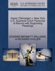 Hayer (Talmadge) V. New York U.S. Supreme Court Transcript Of Record With Supporting Pleadings