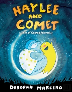 Bertrand.pt - Haylee And Comet: A Tale Of Cosmic Friendship