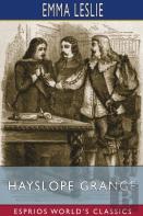 Hayslope Grange (Esprios Classics)