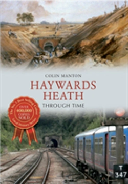 Bertrand.pt - Haywards Heath Through Time