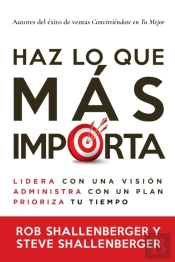 Haz Lo Que Mas Importa