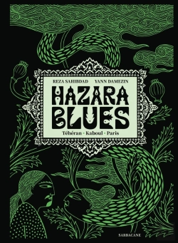 Bertrand.pt - Hazara Blues : Téhéran, Kaboul, Paris