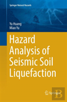 Hazard Analysis Of Seismic Soil Liquefaction