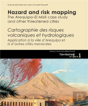 Hazard And Risk Mapping. The Arequipa-El Misti Case Study And Other T Hreatened Cities