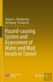 Hazard-Causing System And Assessment Of Water And Mud Inrush In Tunnel