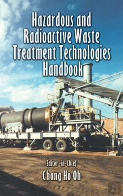 Bertrand.pt - Hazardous And Radioactive Waste Treatment Technologies Handbook