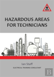 Hazardous Areas For Technicians