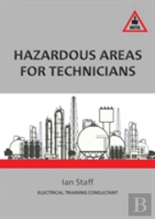 Hazardous Areas For Technicians