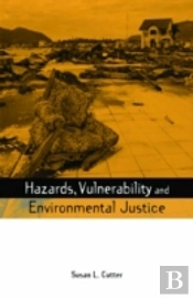 Hazards Vulnerability And Environmental Justice