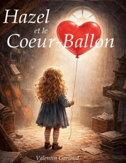 Bertrand.pt - Hazel Et Le Coeur-Ballon : Les Contes De Shackelton - Tome 1