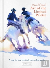 Hazel Soan'S Art Of The Limited Palette
