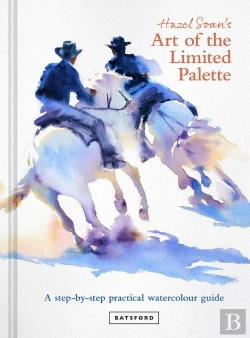 Bertrand.pt - Hazel Soan'S Art Of The Limited Palette